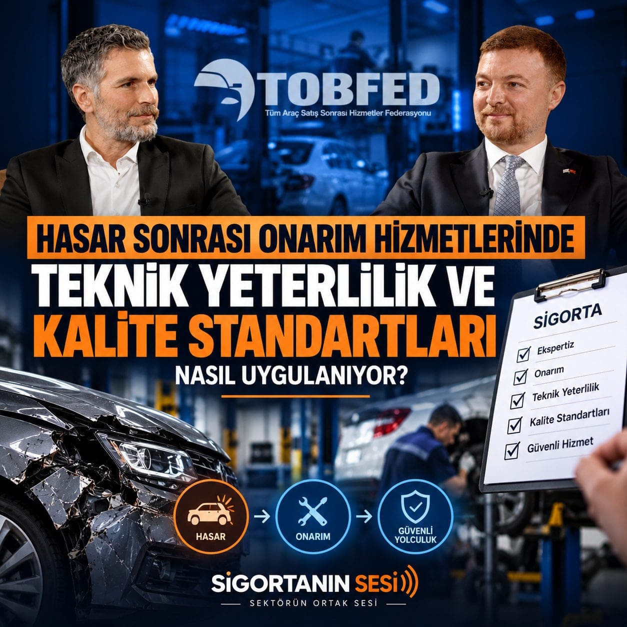 Hasar Onarımında Standartlar Sigortayı da İlgilendiriyor: Güvenli Onarım Nasıl Sağlanacak?