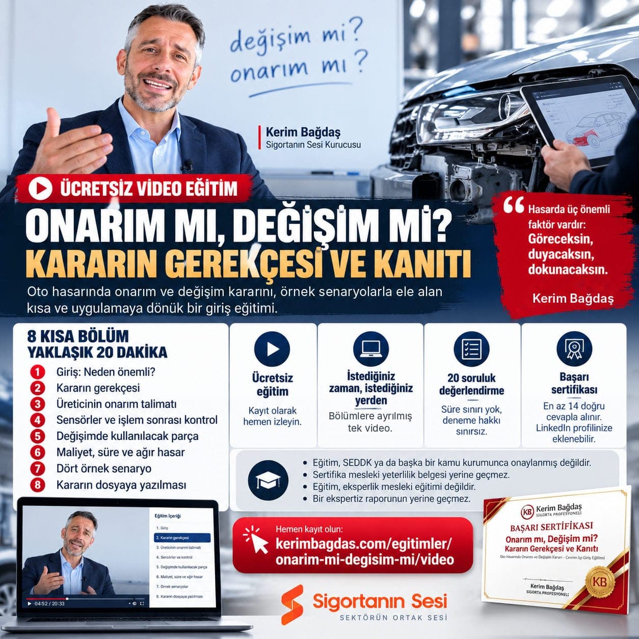 Onarım mı, değişim mi? Oto hasarında karar eğitimi ücretsiz yayında